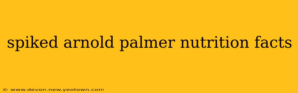 spiked arnold palmer nutrition facts