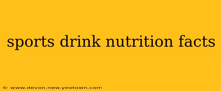 sports drink nutrition facts