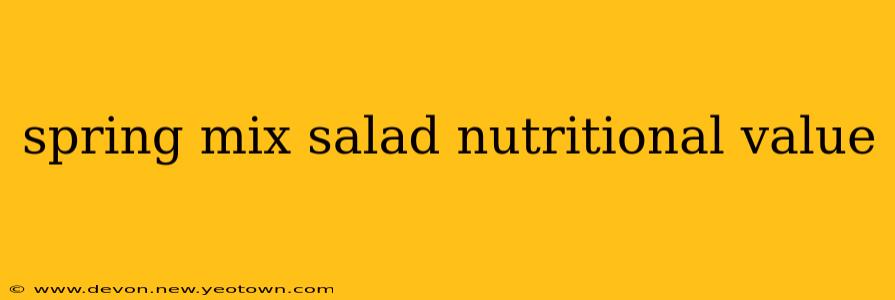 spring mix salad nutritional value