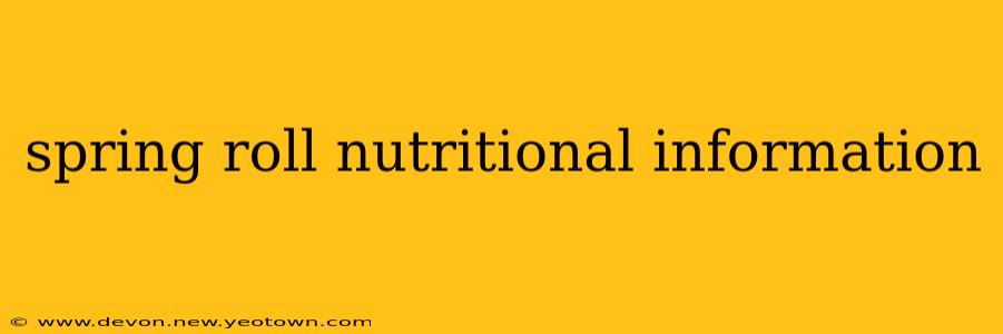 spring roll nutritional information