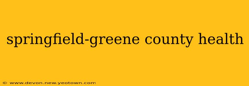 springfield-greene county health