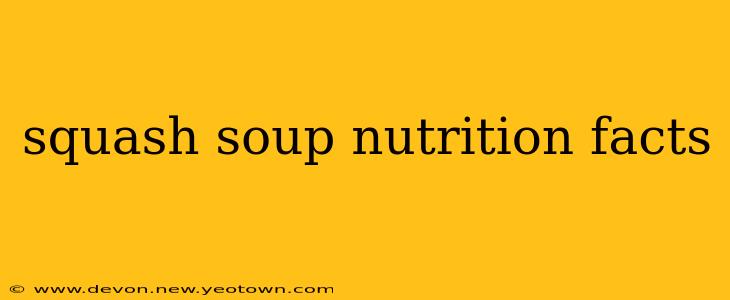 squash soup nutrition facts