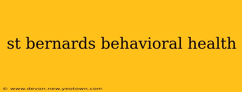 st bernards behavioral health