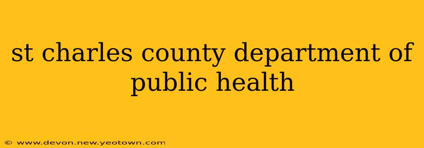 st charles county department of public health