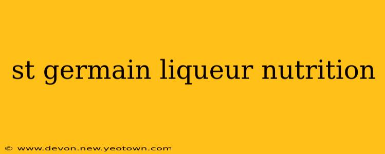 st germain liqueur nutrition
