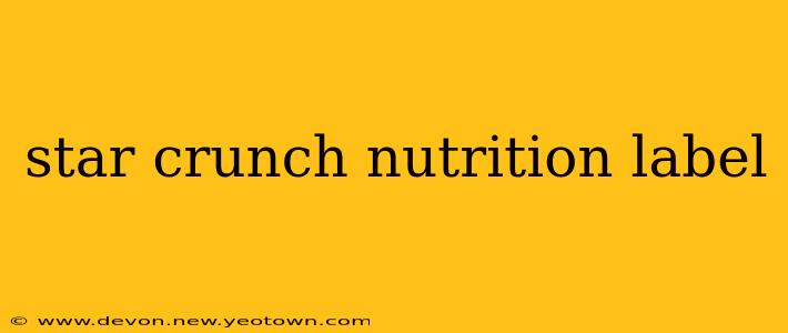 star crunch nutrition label