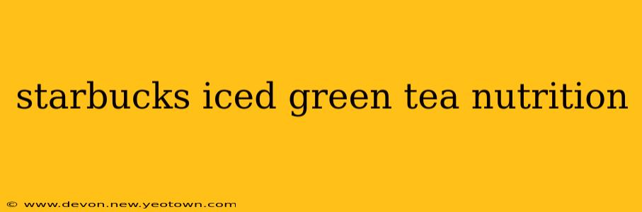 starbucks iced green tea nutrition