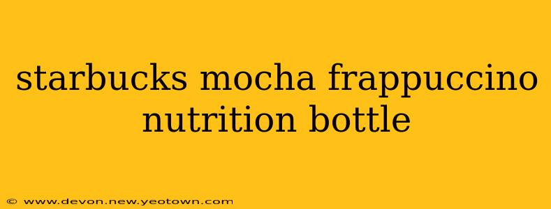starbucks mocha frappuccino nutrition bottle