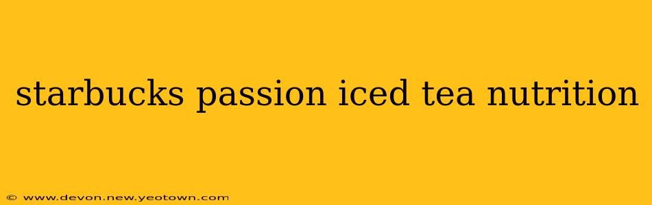 starbucks passion iced tea nutrition