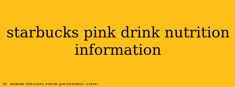 starbucks pink drink nutrition information