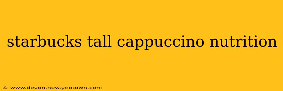 starbucks tall cappuccino nutrition