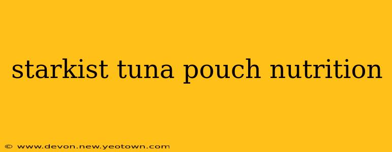starkist tuna pouch nutrition