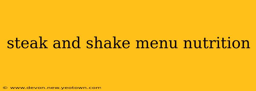 steak and shake menu nutrition