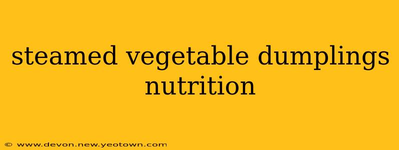steamed vegetable dumplings nutrition