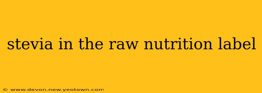 stevia in the raw nutrition label