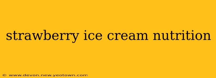 strawberry ice cream nutrition