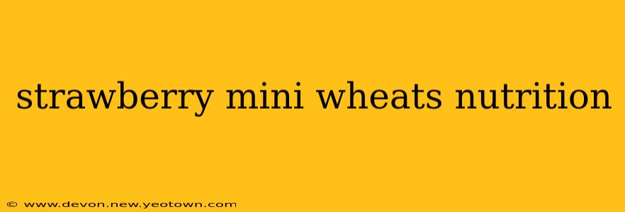 strawberry mini wheats nutrition