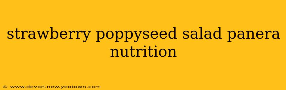 strawberry poppyseed salad panera nutrition