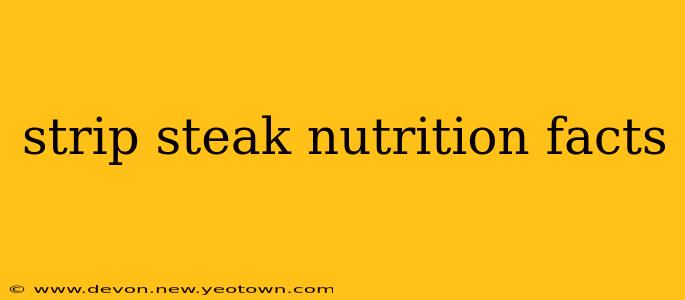 strip steak nutrition facts
