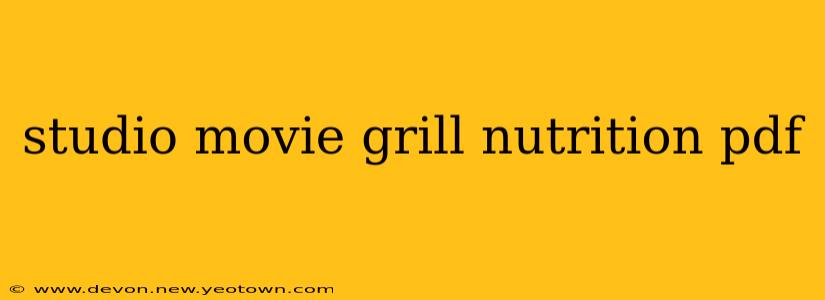 studio movie grill nutrition pdf