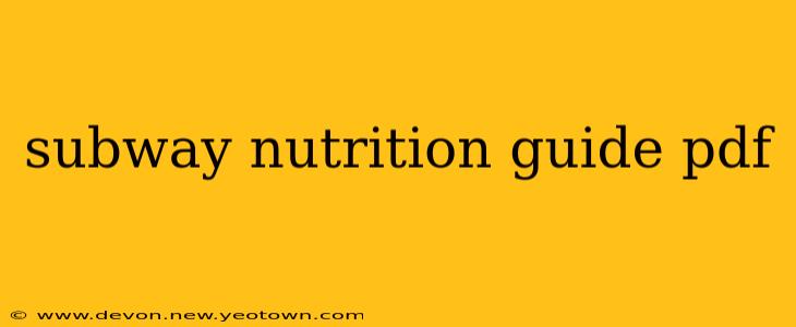 subway nutrition guide pdf