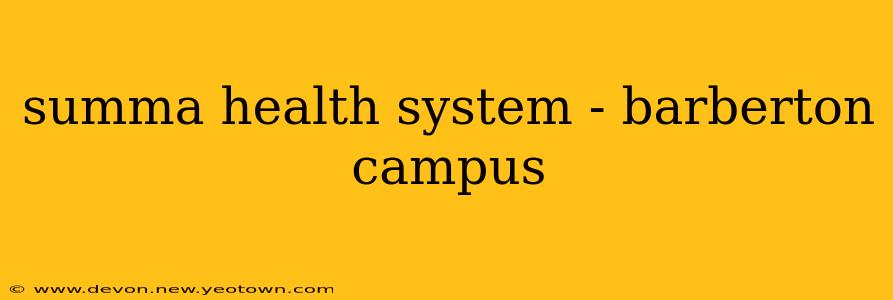 summa health system - barberton campus