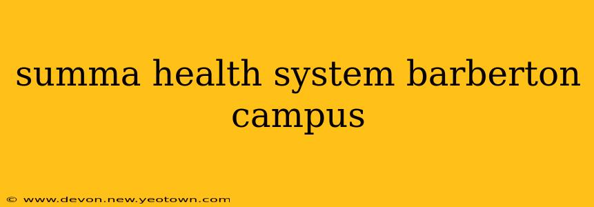 summa health system barberton campus