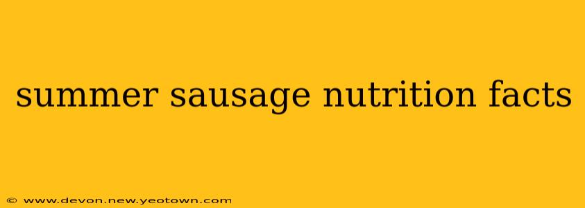 summer sausage nutrition facts