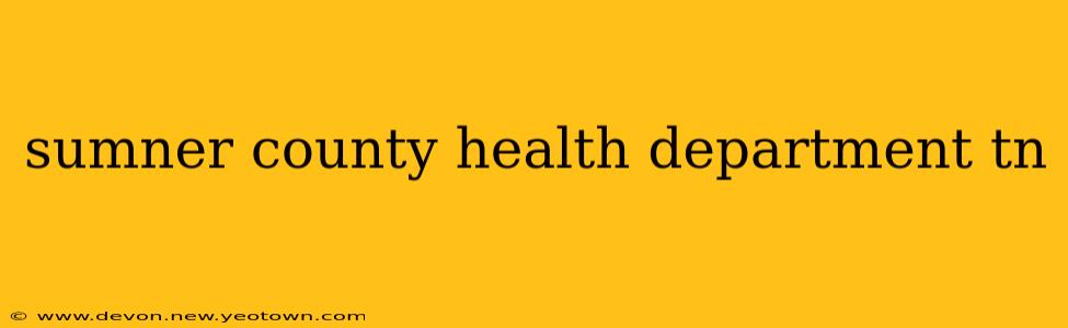 sumner county health department tn