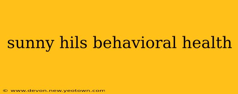 sunny hils behavioral health