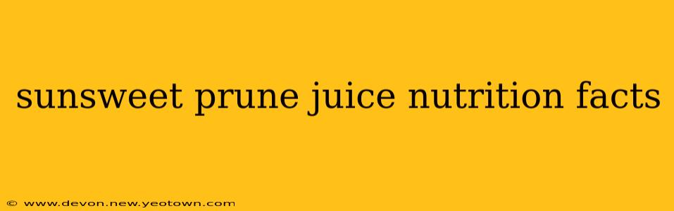 sunsweet prune juice nutrition facts