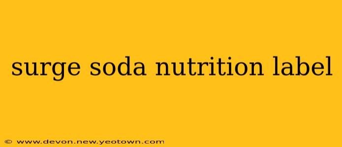 surge soda nutrition label