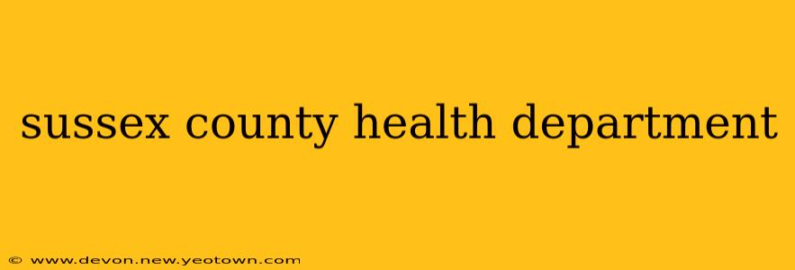 sussex county health department