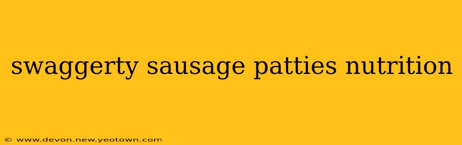 swaggerty sausage patties nutrition