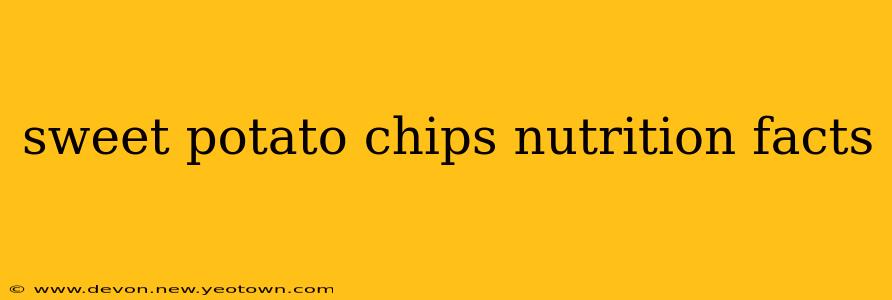 sweet potato chips nutrition facts