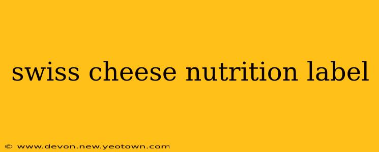 swiss cheese nutrition label