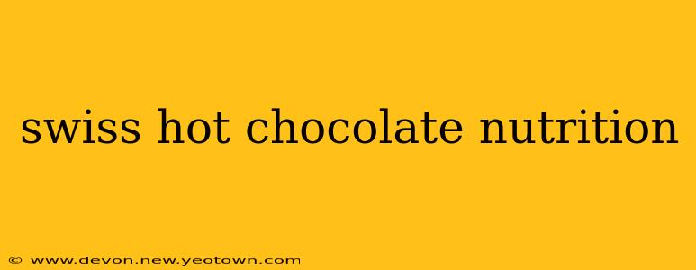 swiss hot chocolate nutrition