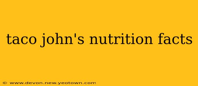 taco john's nutrition facts