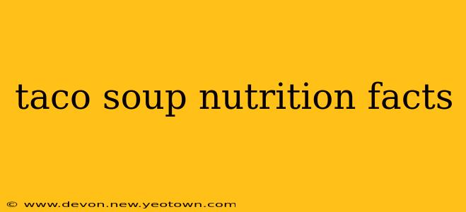 taco soup nutrition facts