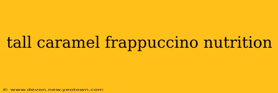 tall caramel frappuccino nutrition