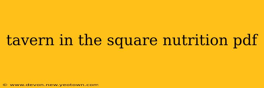 tavern in the square nutrition pdf