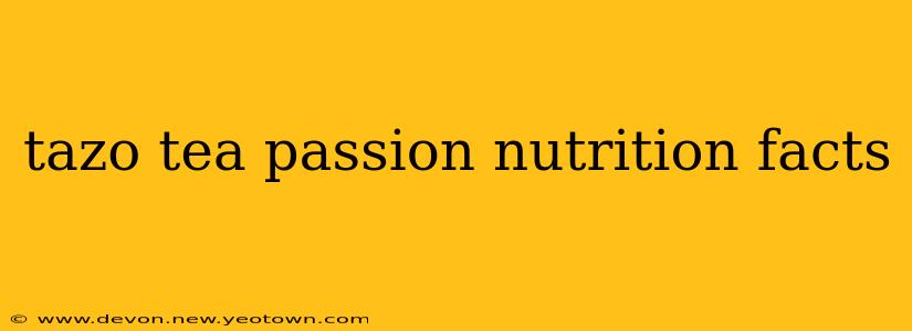 tazo tea passion nutrition facts