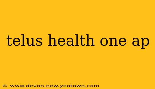 telus health one ap