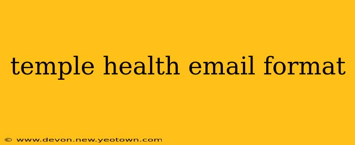 temple health email format
