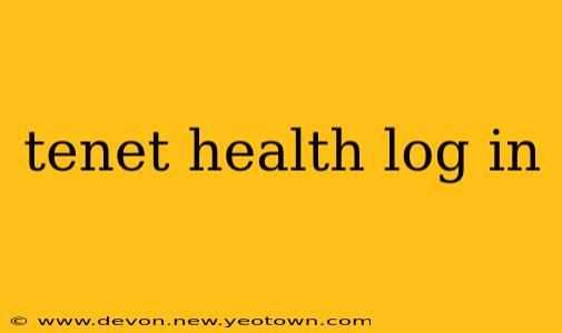 tenet health log in