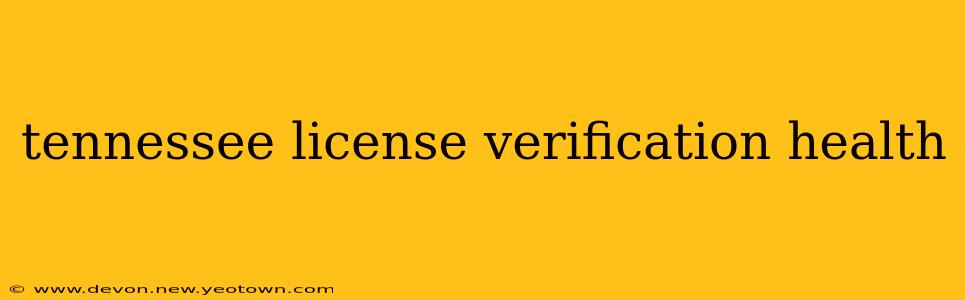 tennessee license verification health