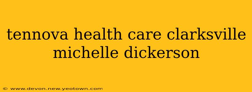 tennova health care clarksville michelle dickerson