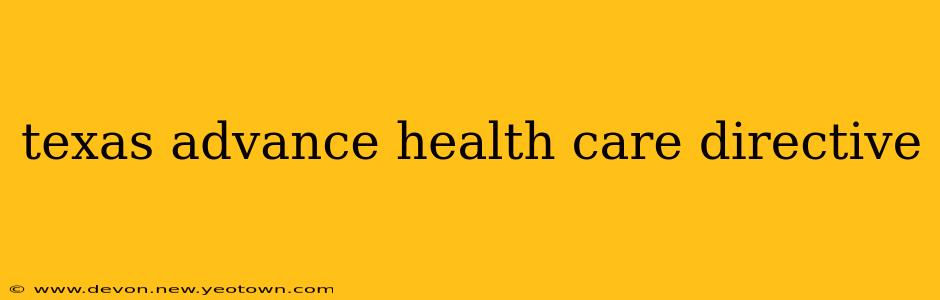 texas advance health care directive