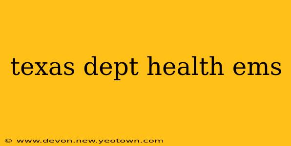 texas dept health ems