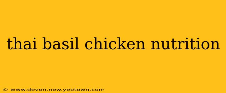 thai basil chicken nutrition